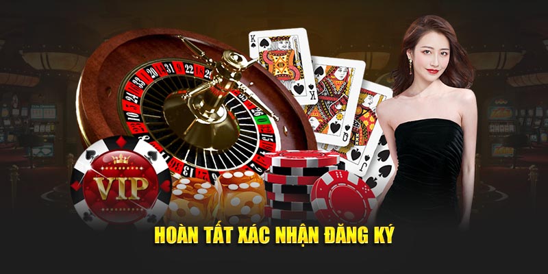 Hoàn tất xác nhận đăng ký