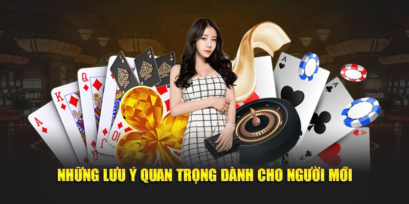 Những lưu ý quan trọng dành cho người mới mở nick